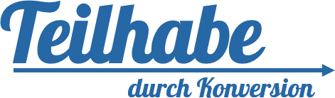 Logo Teilhabe durch Konversion